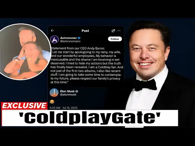 'Video thumbnail for Elon Musk Fuels 'ColdplayGate', Reacts To Andy Byron Being Caught Cheating At Coldplay Concert'