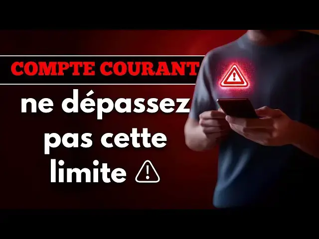 Video thumbnail for Compte courant : ne dépassez pas cette limite