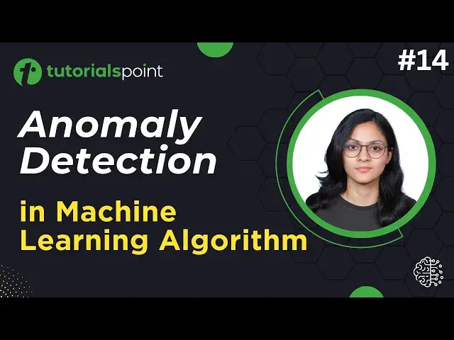 'Video thumbnail for Anomaly Detection | Machine Learning Tutorial | TutorialsPoint'