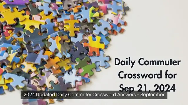 Video thumbnail for Daily Commuter Crossword Today answers September 21, 2024 Updated