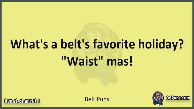 Video thumbnail for Belt - Jokes, Puns, Wordplays, and Laughter