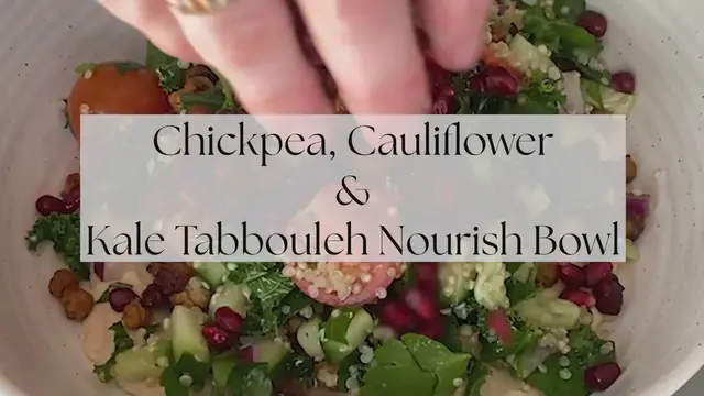 Video thumbnail for Chickpea, Cauliflower & Kale Tabbouleh Nourish Bowl