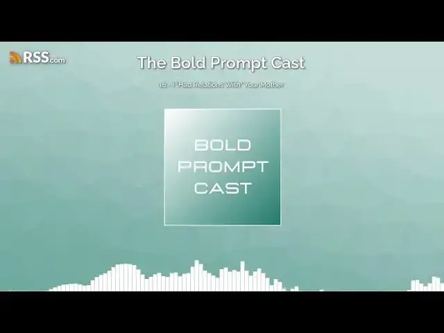 Video thumbnail for The Bold Prompt Cast 16 - I "Had Relations With" Your Mother