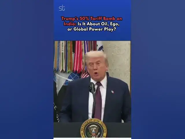 'Video thumbnail for Trump's 50% Tariff Bomb on India: Is It About Oil, Ego, or Global Power Play? #tradewar #russianoil'