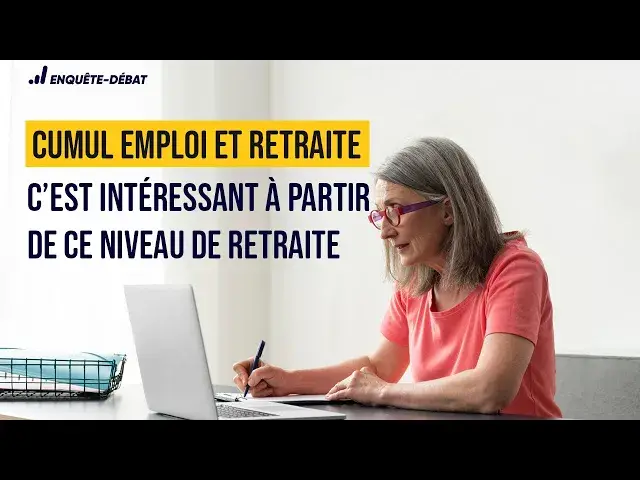 Video thumbnail for Cumul emploi et retraite : c’est intéressant à partir de ce niveau de retraite