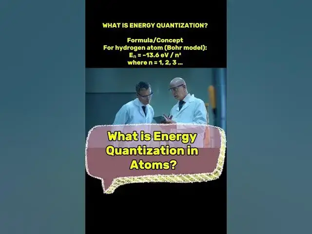 'Video thumbnail for What is energy quantization in atoms #quantization #atoms #physics #science #youtubeshorts #ytshorts'