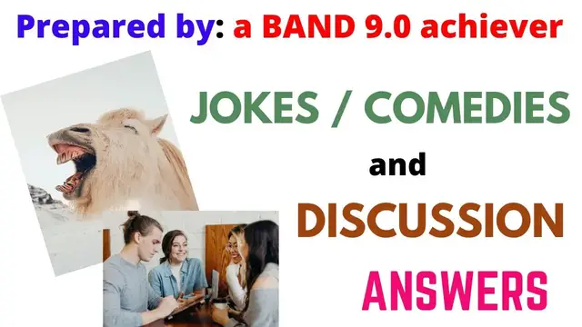 'Video thumbnail for JOKES or COMEDIES and DISCUSSION IELTS Speaking Part 1 Recent Topics and Answers | with Collocations'