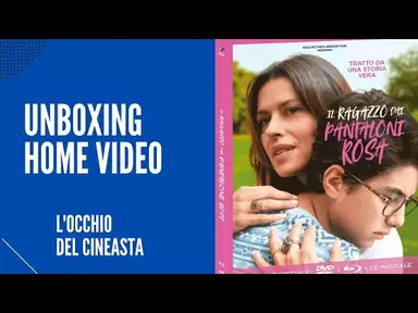 'Video thumbnail for Unboxing dell'edizione home video de Il Ragazzo Dai Pantaloni Rosa - Combo (Dvd + Blu-ray) + Cd'
