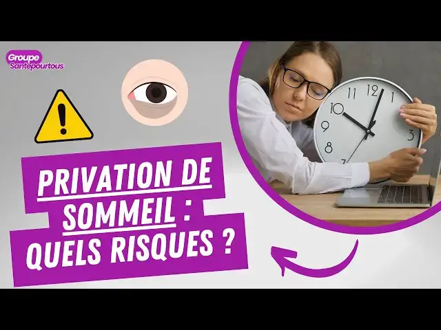 'Video thumbnail for Privation de sommeil quels risques?'