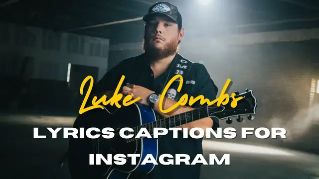 Video thumbnail for Luke Combs Lyrics Captions For Instagram | Luke Combs Song Lyrics To Use As Instagram Captions