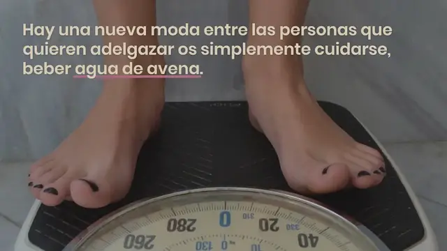 Video thumbnail for Agua de avena, mucho más que una moda para adelgazar