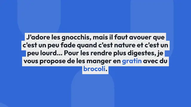 Video thumbnail for Gratin de gnocchis au brocoli