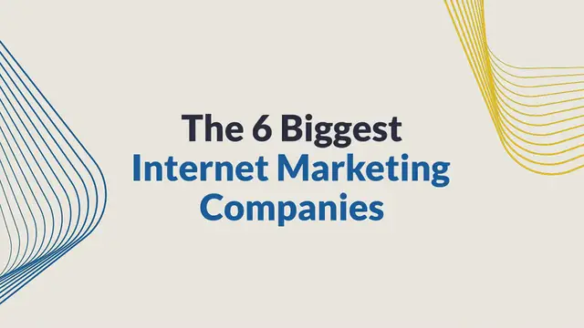 Video thumbnail for 6 Biggest Internet Marketing Companies
