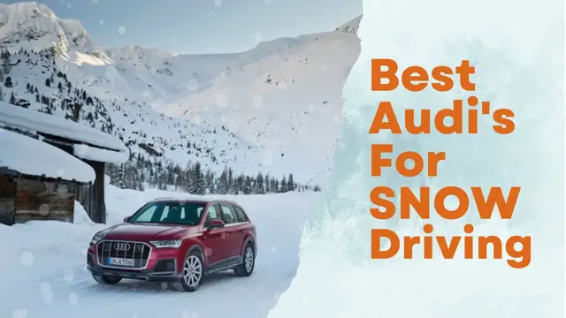 Video thumbnail for Best Car Audi For Snow
