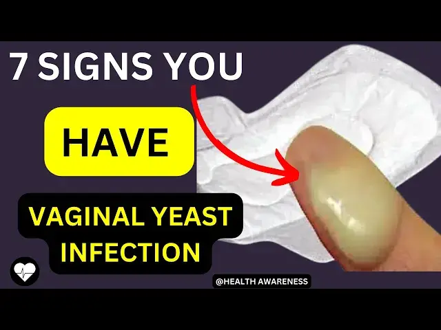 Video thumbnail for 7 Signs You Have A Yeast Infection