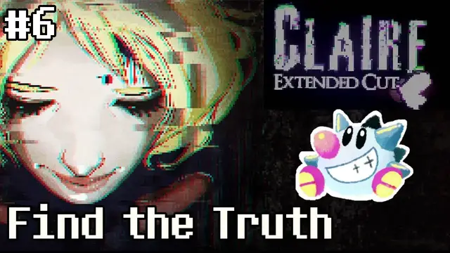 Video thumbnail for Let's Play Claire: Extended Cut (6) | Circus of Horrors
