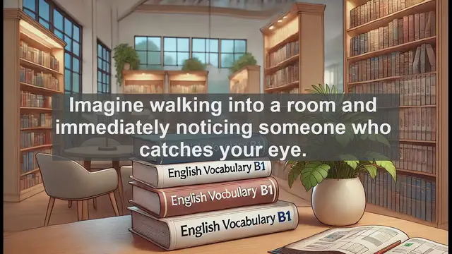 Video thumbnail for 2500 Must Know CEFR B1 Vocabulary - Exploring the Word 'Attractive': Beyond Physical Appearance