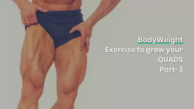 Video thumbnail for Bodyweight exercises to grow your quads | Part 3