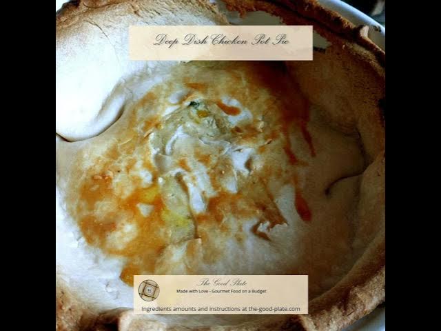 Video thumbnail for Deep Dish Chicken Pot Pie with Sauce Supreme.