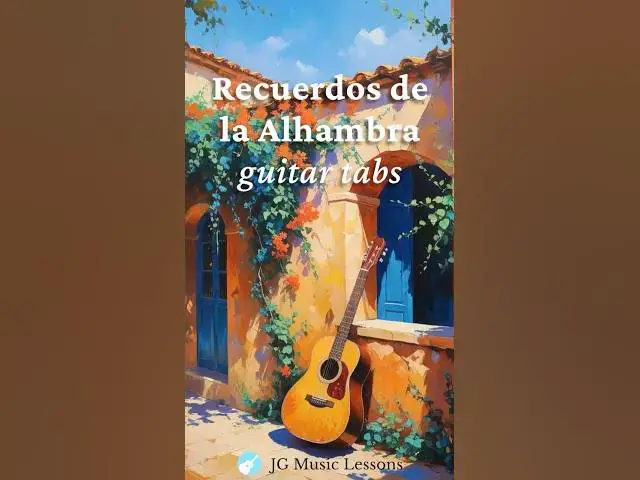 'Video thumbnail for Recuerdos de la Alhambra by Tarrega guitar tabs 🎸'