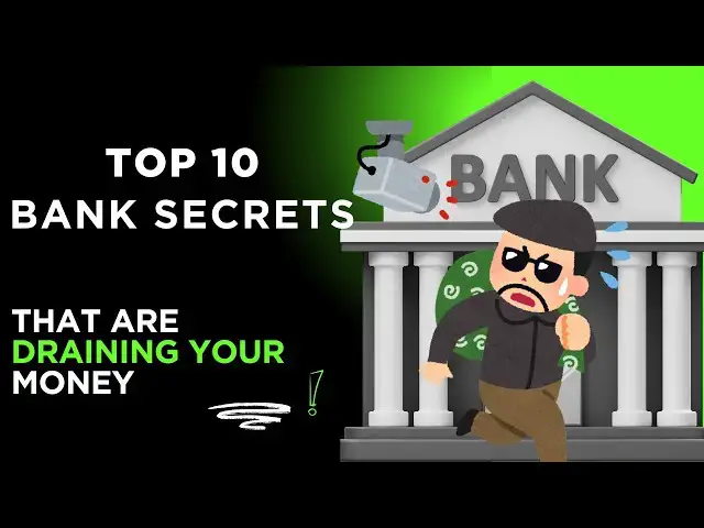 'Video thumbnail for Top 10 Bank Secrets That Are Silently Draining Your Money!'