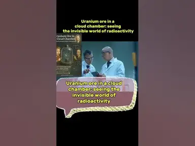 'Video thumbnail for Uranium ore in a cloud chamber: seeing the invisible world of radioactivity #uranium #radioactivity'