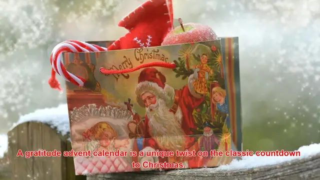 Video thumbnail for How Do Families Celebrate Christmas With A Gratitude Advent Calendar?