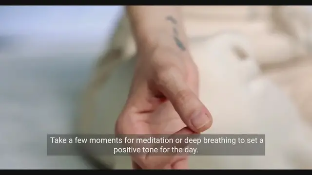 Video thumbnail for Start Your Day Right: Establishing a Morning Routine