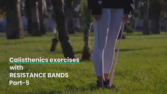 Video thumbnail for Calisthenics exercises with resistance bands | Part 5