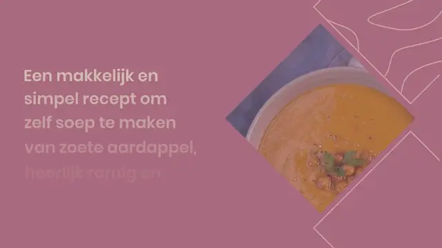Video thumbnail for Zoete aardappelsoep met geroosterde kikkererwten
