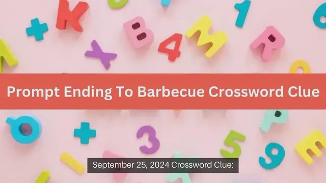 Video thumbnail for Prompt Ending To Barbecue Crossword Clue Puzzle Answer from September 25, 2024