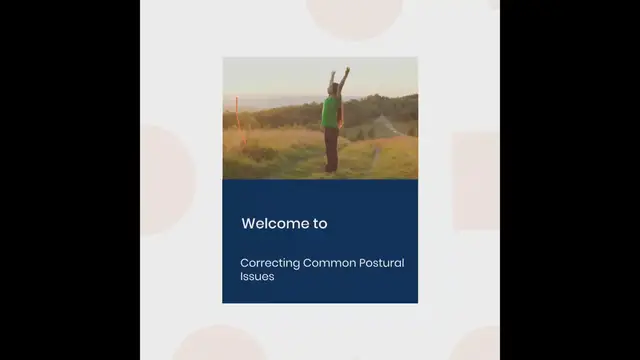 Video thumbnail for Correcting Common Postural Issues