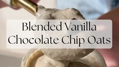 'Video thumbnail for Blended Vanilla Chocolate Chip Oats '