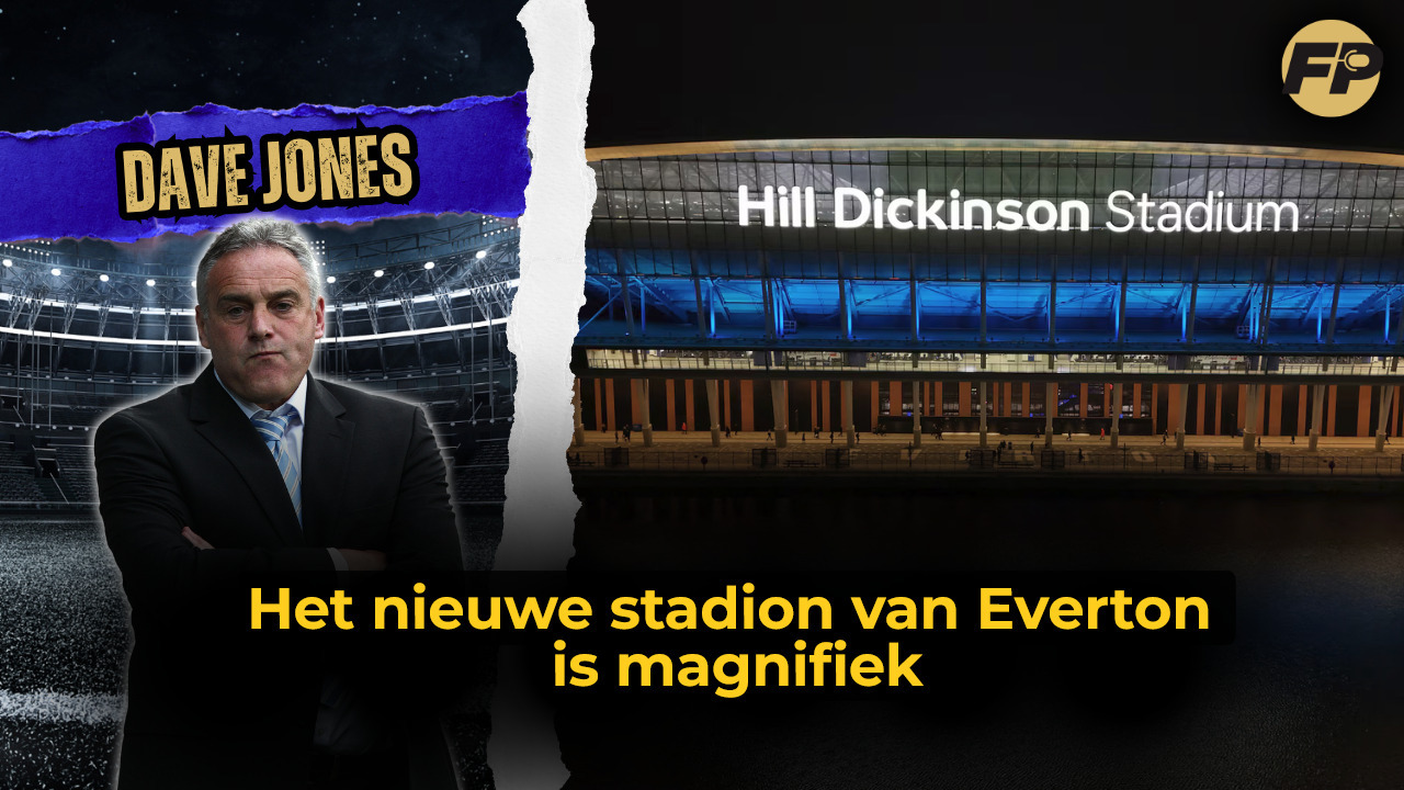 Video thumbnail for Dave Jones: Het nieuwe stadion van Everton is magnifiek
