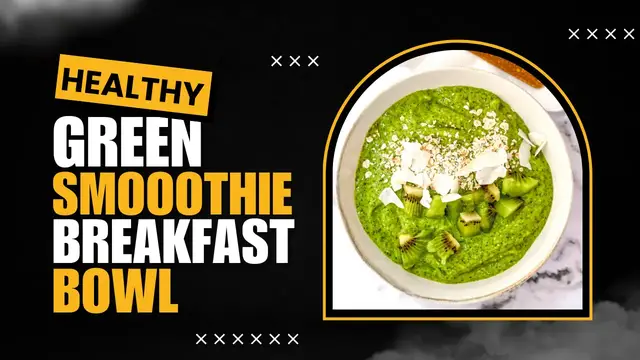 Video thumbnail for Green Smoothie Breakfast Bowl