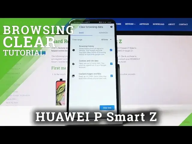 'Video thumbnail for How to Clear Browser in Huawei P Smart Z – Wipe Browsing Data'