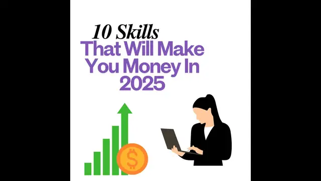 'Video thumbnail for 10 Skills That Will Make You Money In 2025'