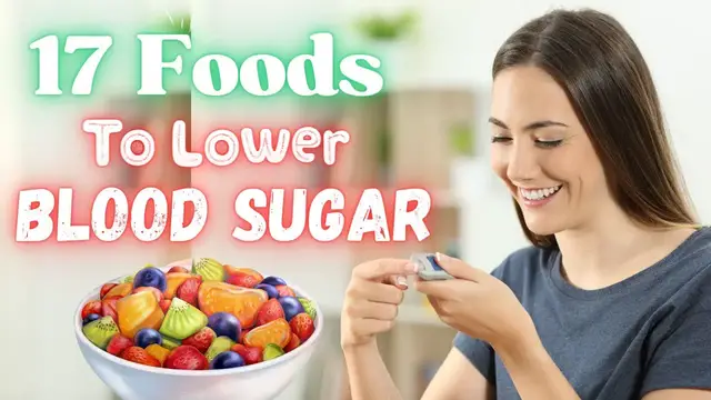 Video thumbnail for 17 Foods to Lower Blood Sugar | Foods for Diabetes | Foodology by Dr.