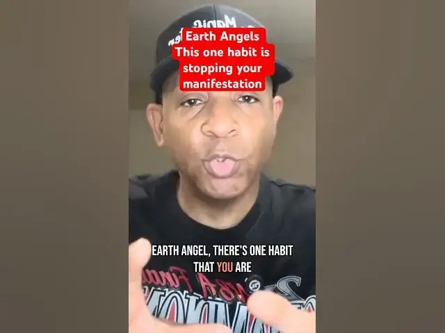 Video thumbnail for Earth Angels This one habit is stopping your manifestation #manifestation #earth #shorts