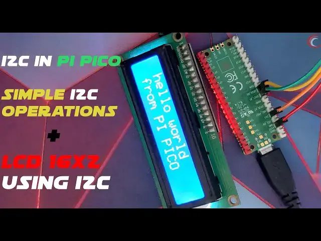 Video thumbnail for I2C in Pi PICO || Simple Device || LCD16x2 Using I2C