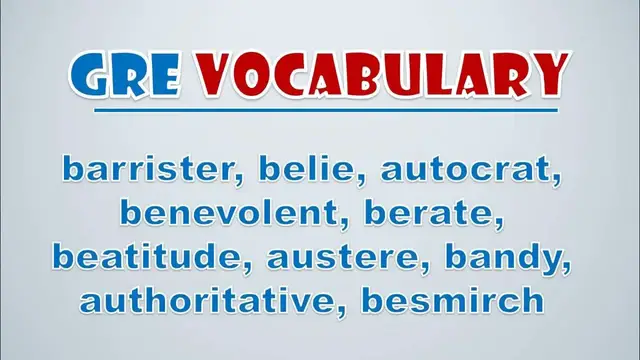 Video thumbnail for GRE Vocabulary: Barrister, Belie, Autocrat, Benevolent, Berate, Beatitude, Austere, Bandy