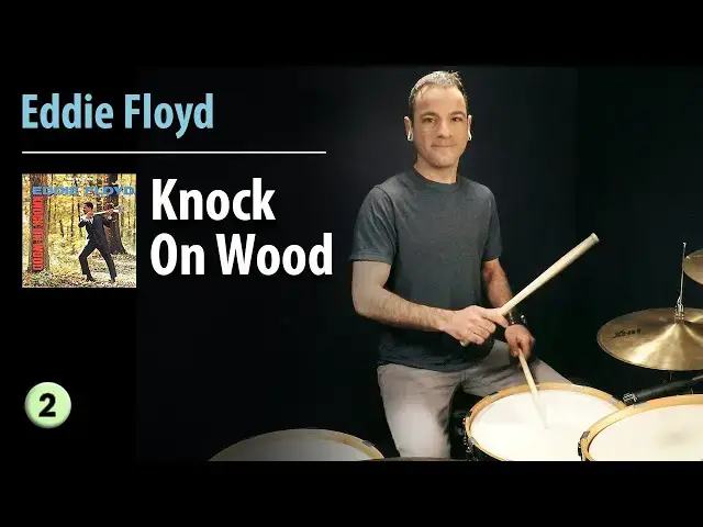 Video thumbnail for "Knock On Wood" - Eddie Floyd | Drum Lesson | Drum Cover