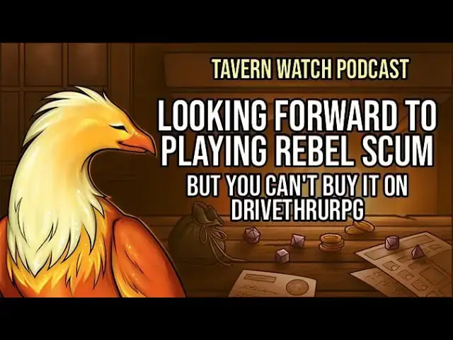 Video thumbnail for Looking forward to playing Rebel Scum (but you can’t buy it on DriveThruRPG)
