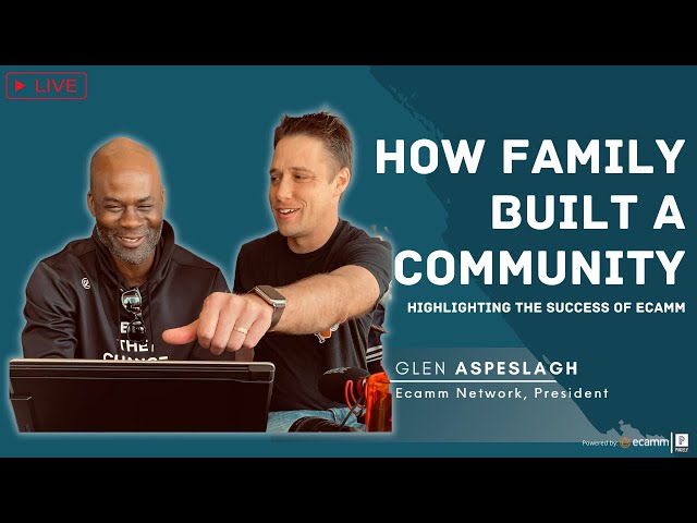 Video thumbnail for How Family Built A Community - Highlighting The Success of #Ecamm Network