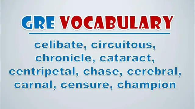 Video thumbnail for GRE Vocabulary: Celibate, Circuitous, Chronicle, Cataract, Centripetal, Chase, Cerebral, Carnal