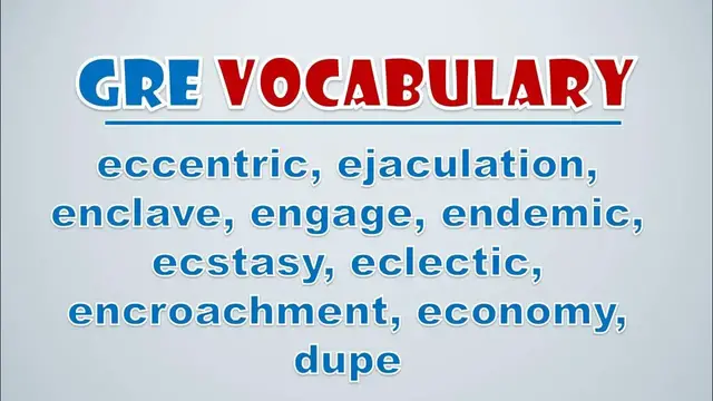 Video thumbnail for GRE Vocabulary: Eccentric, Ejaculation, Enclave, Engage, Endemic, Ecstasy, Eclectic, Encroachment