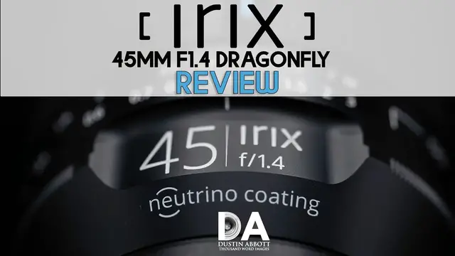 Video thumbnail for Irix 45mm F1 4 Dragonfly Review | 4K