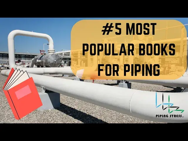 Video thumbnail for 5 Book Recommendations for Piping Design and Stress Analysis