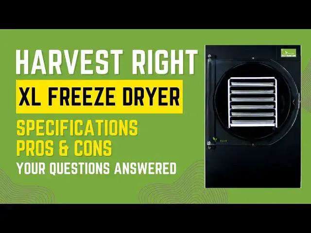 Video thumbnail for Harvest Right Freeze Dryer | XL REVIEW | SPECS | FREEZE DRYER BENEFITS