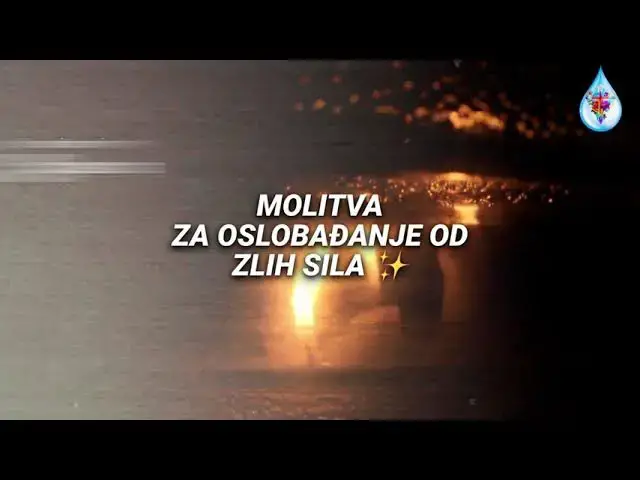 Video thumbnail for MOLITVA ZA OSLOBAĐANJE OD ZLIH SILA